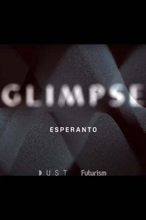 Постер: Glimpse Ep 4: Esperanto