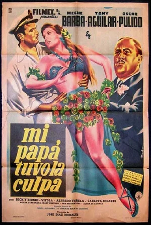 Постер: Mi papá tuvo la culpa