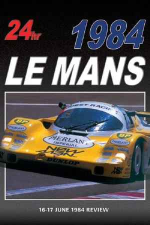 Постер: Le Mans 1984 Review