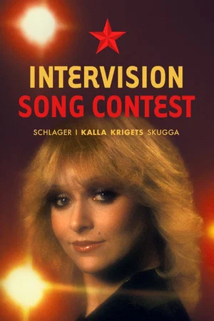 Постер: Intervision Song Contest - schlager i kalla krigets skugga