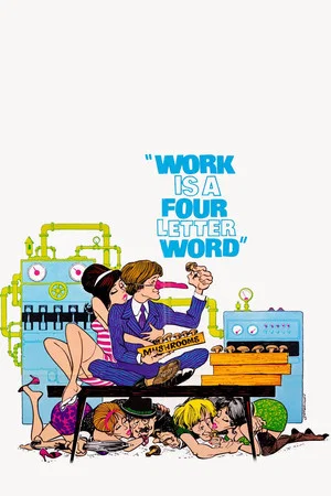 Постер: Work Is a 4-Letter Word