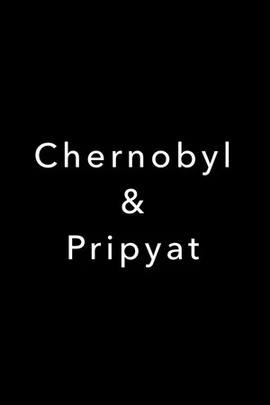 Постер: Chernobyl & Pripyat 2007