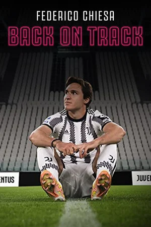 Постер: Federico Chiesa - Back on Track