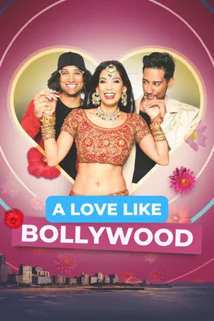 Постер: A Love Like Bollywood