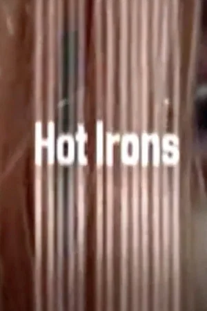 Постер: Hot Irons