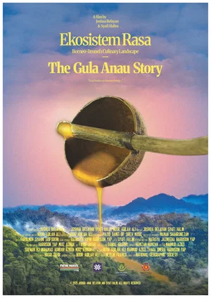 Постер: Ekosistem Rasa: The Gula Anau Story