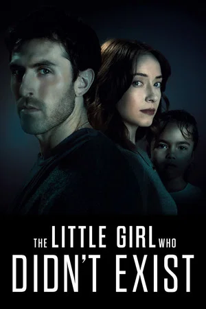 Постер: The Little Girl Who Didn't Exist