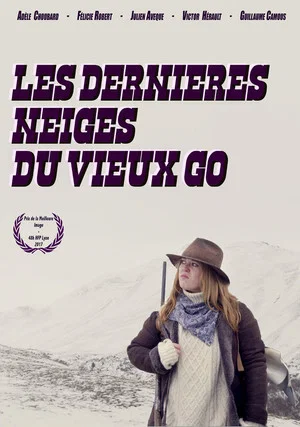 Постер: Les dernières neiges du Vieux Go