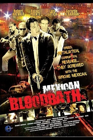 Постер: Mexican Bloodbath