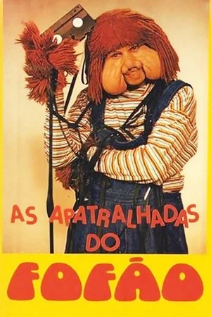 Постер: As Apatralhadas do Fofão