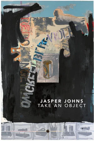 Постер: Jasper Johns: Take an Object