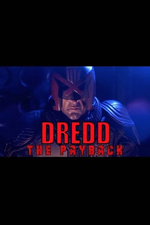 Постер: Dredd: The Payback