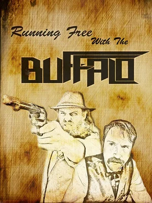Постер: Running Free with the Buffalo