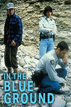 Постер: In the Blue Ground: A North of 60 Mystery
