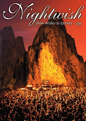Постер: Nightwish: From Wishes to Eternity - Live
