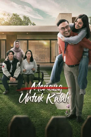 Постер: Menang Untuk Kalah