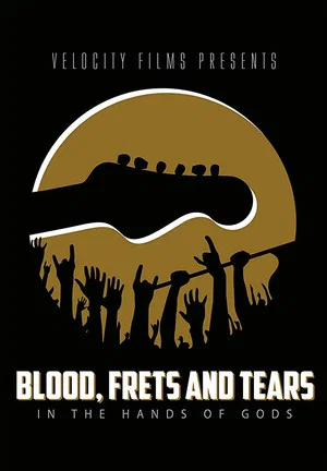 Постер: Blood, Frets & Tears