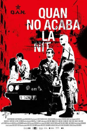Постер: Quan no acaba la nit