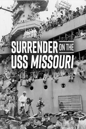 Постер: Surrender on the USS Missouri