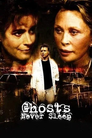 Постер: Ghosts Never Sleep