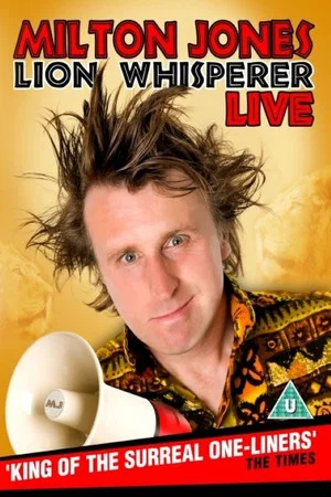 Постер: Milton Jones - Lion Whisperer