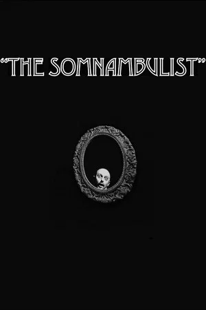Постер: The Somnambulist