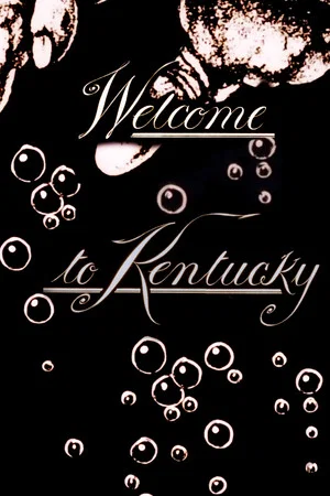 Постер: Welcome to Kentucky