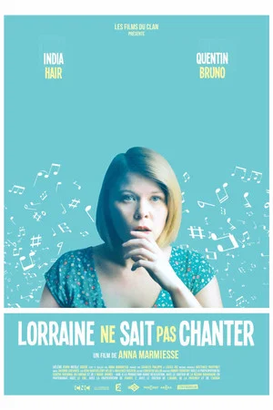 Постер: Lorraine ne sait pas chanter