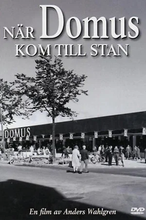Постер: När Domus kom till stan