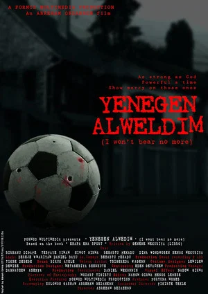 Постер: Yenegen Alweldim