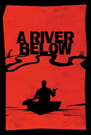 Постер: A River Below