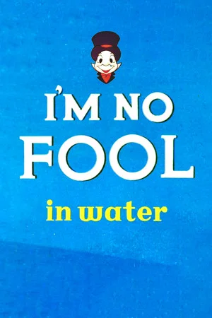 Постер: I'm No Fool in Water