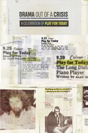 Постер: Drama Out of a Crisis: A Celebration of Play for Today