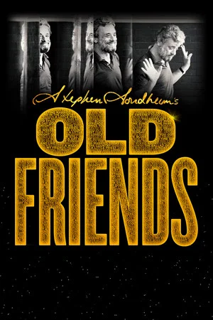 Постер: Stephen Sondheim's Old Friends