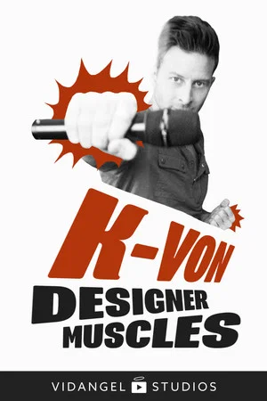 Постер: K-von: Designer Muscles
