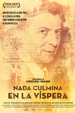 Постер: Nada culmina en la víspera