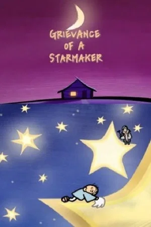 Постер: Grievance of a Starmaker