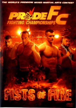Постер: Pride 29: Fists Of Fire