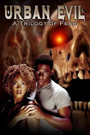 Постер: Urban Evil: Trilogy of Fear