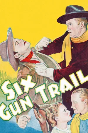 Постер: Six-Gun Trail