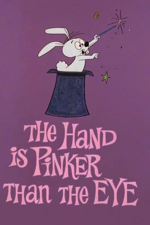 Постер: The Hand Is Pinker Than the Eye