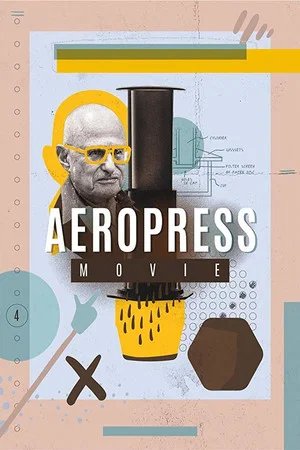 Постер: AeroPress Movie