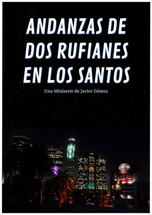 Постер: Andanzas de dos rufianes en Los Santos
