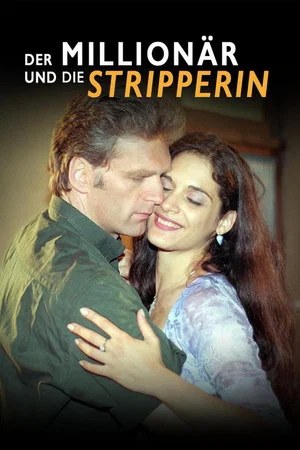Постер: Der Millionär und die Stripperin