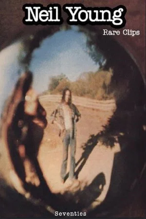 Постер: Neil Young: Rare Clips