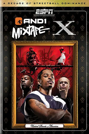 Постер: AND1 Mixtape X: The United Streets of America