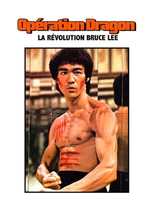 Постер: "Opération dragon", la révolution Bruce Lee