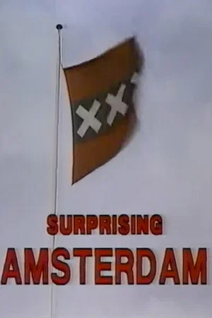 Постер: Surprising Amsterdam