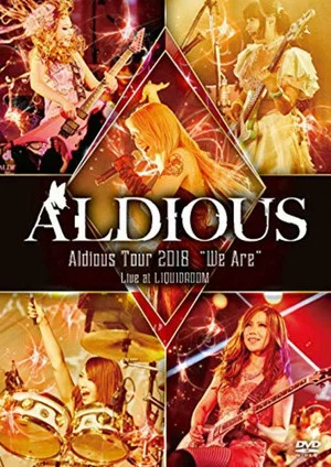 Постер: Aldious – Aldious Tour 2018 We Are