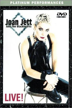 Постер: Joan Jett and The Blackhearts - Live!